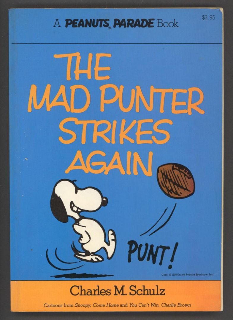 Schulz, Charles M. - The Mad Punter Strikes Again