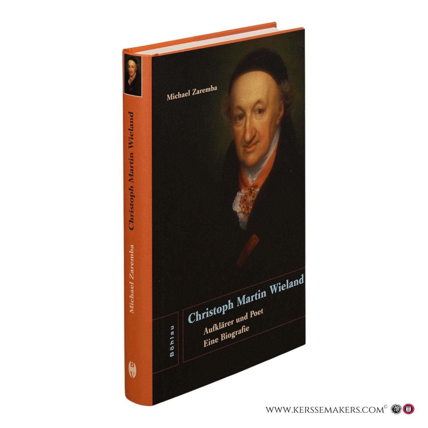 Zaremba, Michael. - Christoph Martin Wieland: Aufklärer und Poet. Eine Biografie.