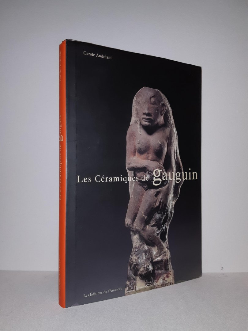 Andréani, Carole - Les Céramiques de Gauguin