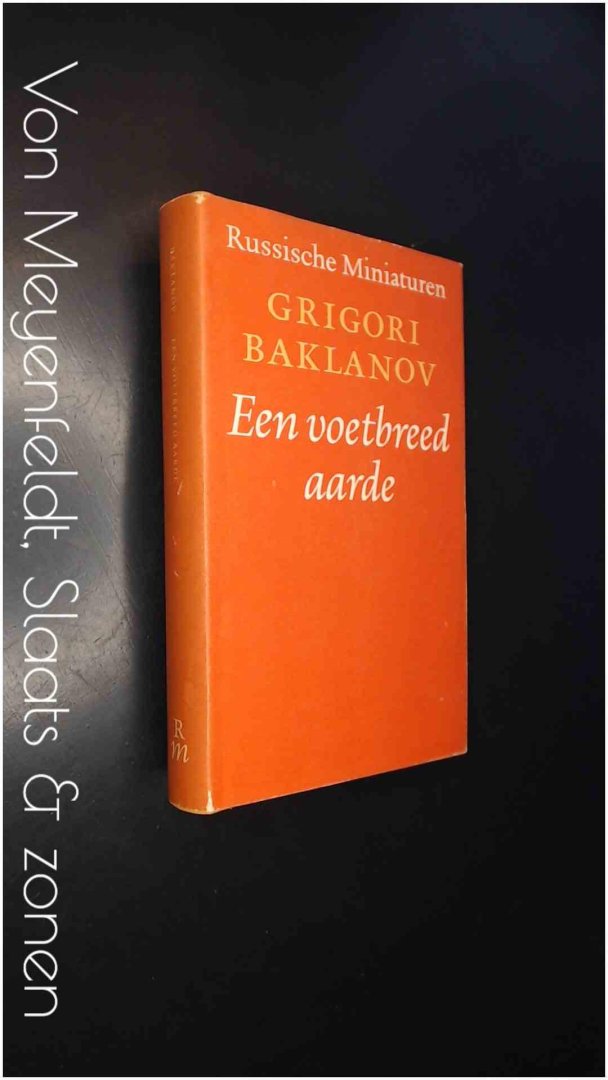 Baklanov, Grigori - Een voetbreed aarde