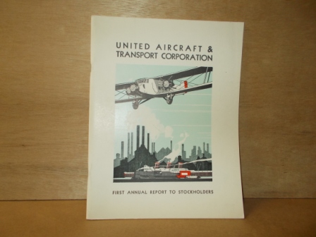  - United Aircraft & Transport Corporation first annual report to stockholders