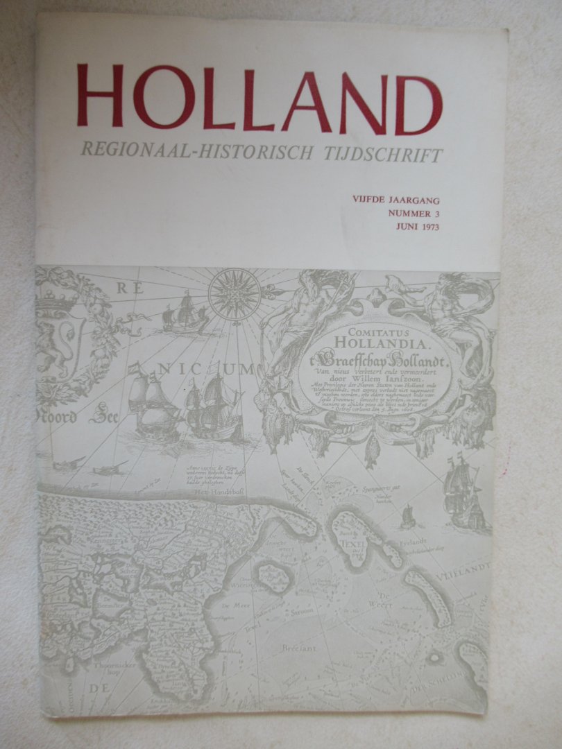 Redactie - Holland    -Regionaal Historisch tijdschrift-