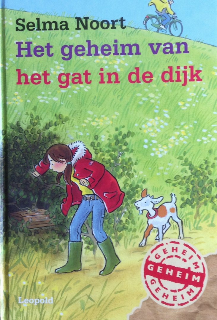 Noort, Selma - Het geheim van het gat in de dijk