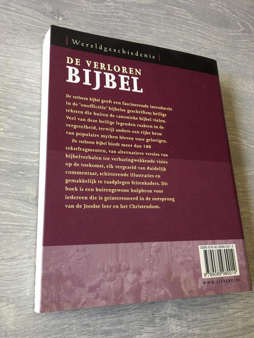 J.R. Porter - Wereldgeschiedenis; De verloren Bijbel, verdwenen schriften opnieuw ontdekt