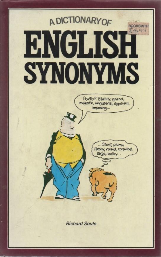 Soule, Richard - A dictionary of English synonyms
