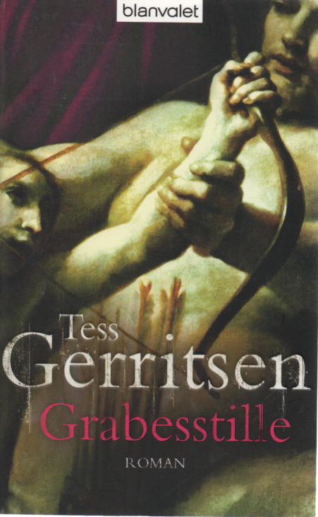 Gerritsen, Tess - Grabesstille