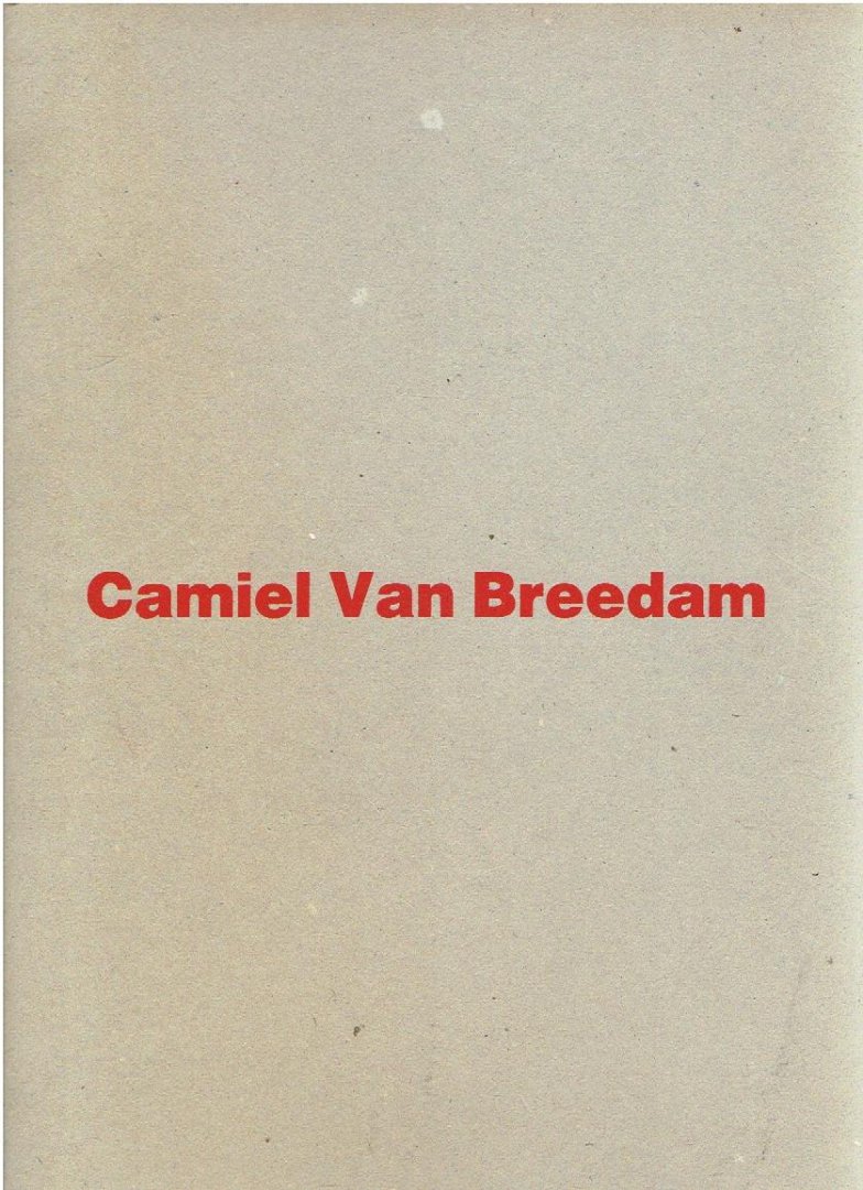 BREEDAM, Camiel van & Remy HUYS - Camiel Van Breedam - assemblages - collages - objekten - beelden. 1.9.1989 - 31.12.1993.