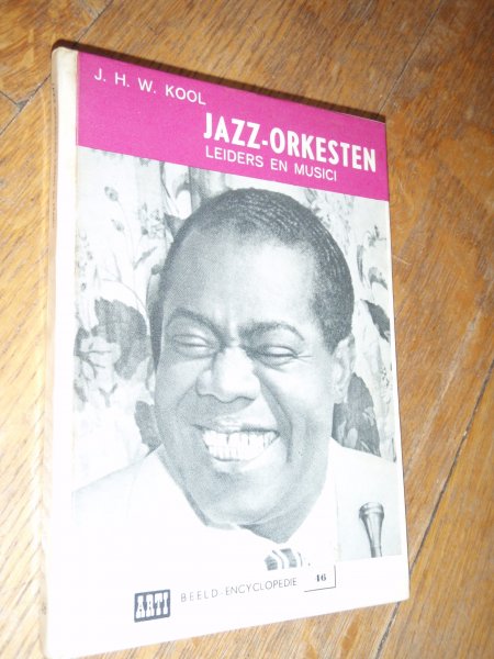 Kool, J.H.W. - Jazz-Orkesten - Leiders en musici Arti Beeld-Encyclopedie 46
