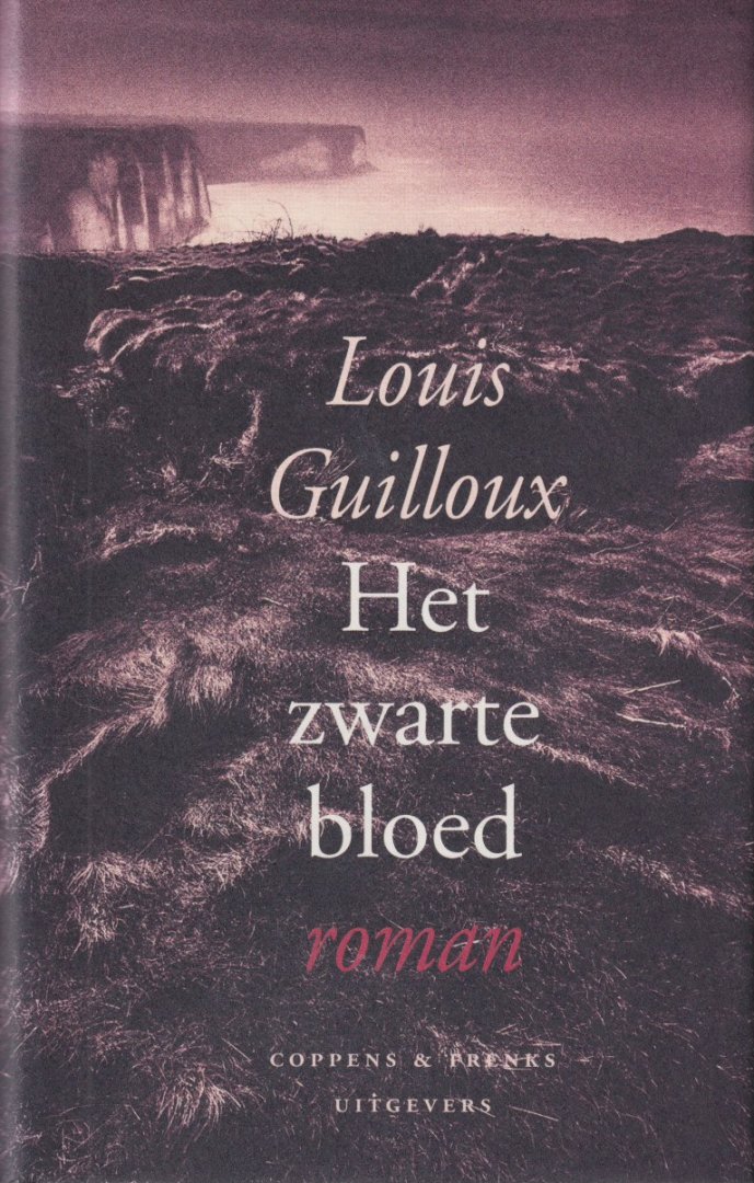 Guilloux, Louis - Het zwarte bloed. Roman