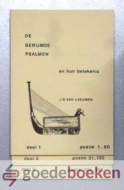 Leeuwen, J.D. van - De berijmde Psalmen en hun betekenis, set 3 delen compleet --- Begeleiding en voorwoord van ds. W. Vroegindeweij