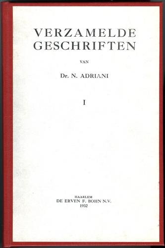 Adriani, N. - Verzamelde geschriften deel 1 en 2