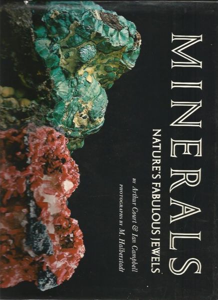 Court, Arthur en Campbell, Ian - Minerals, Nature's fabulous jewels