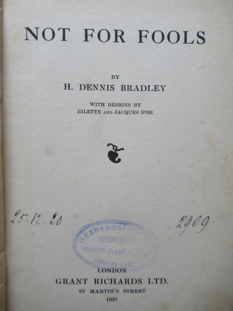 Bradley, H. Dennis - Not for fools