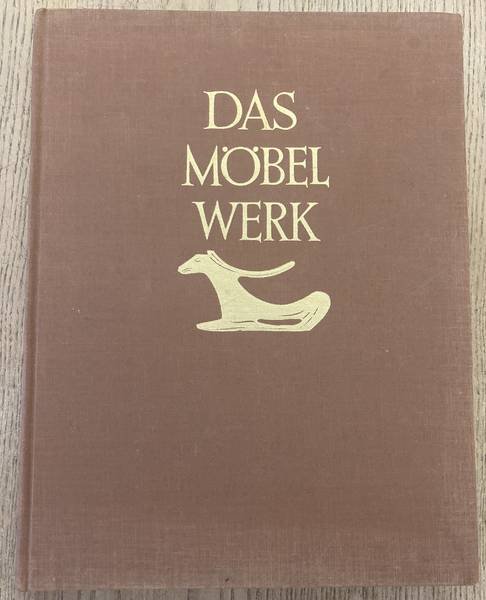 SCHMITZ, HERMAN. - Das Möbelwerk. Die Möbelformen vom Altertum bis zur Mitte des neunzehnten Jahrhunderts.