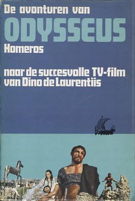 Henk Suer (bewerking) - De avonturen van Odysseus, Homerus. naar de succesvolle tv-film van Dino de Laurentiis.