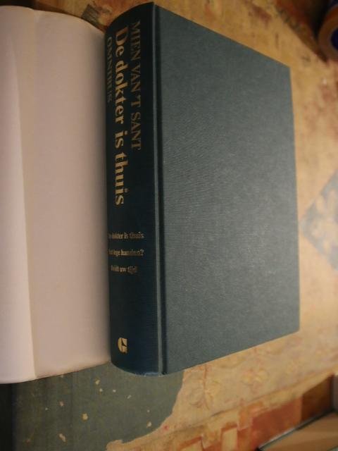 Sant, M. van 't - De dokter is thuis omnibus - De dokter is thuis/Met lege handen ?/Beidt uw tijd