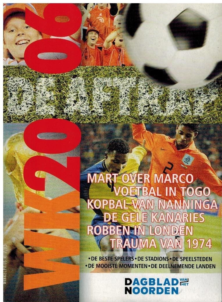 Diverse auteurs - WK 2006 -De Aftrap