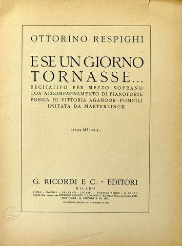 Respighi, Ottorino: - E se un giorno tornasse... per mezzo soprano con accompagnamento di pianoforte..