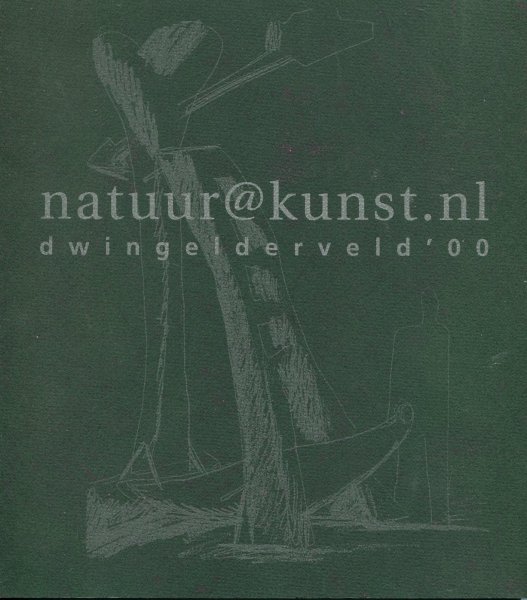  - Catalogus Natuur@Kunst Dwingelerveld 2000