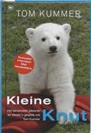 T. Kummer - Kleine Knut - Auteur: Tom Kummer het beroemdste ijsbeertje ter wereld in gesprek met Tom Kummer
