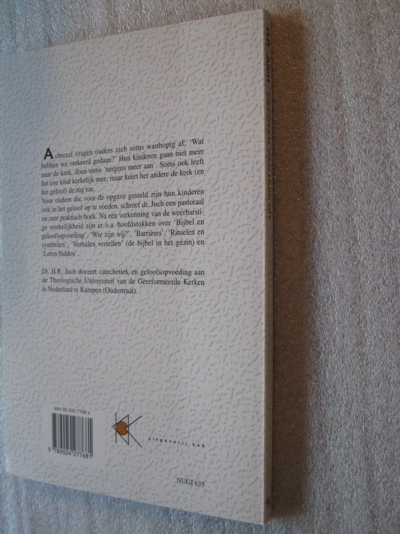 Juch, H.R. - Geloven van huis uit