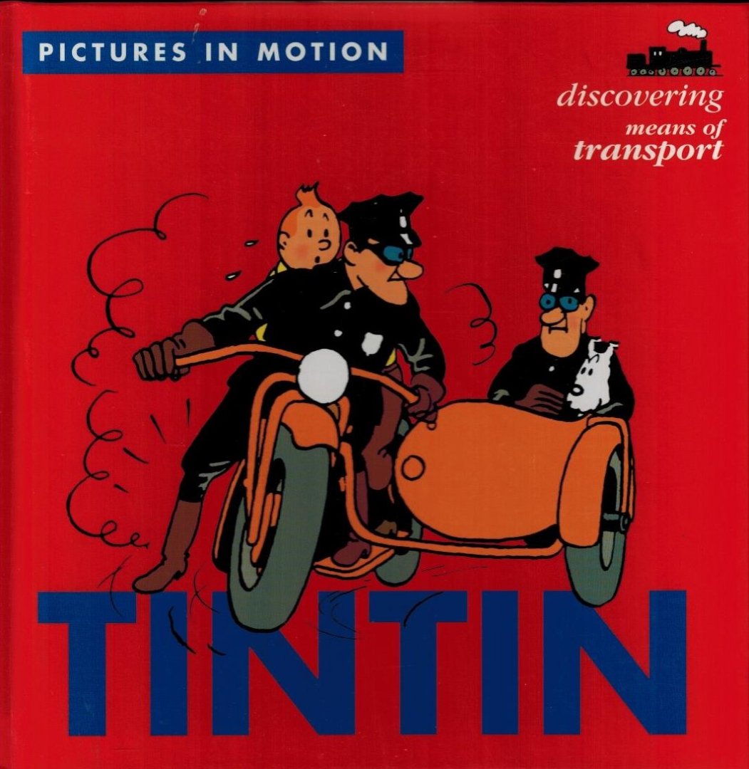 Herge - Pictures in Motion (Tintin) -Discovering Means of Transport