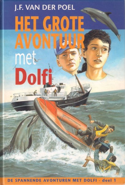 Poel, J.F. van der - Het grote avontuur van Dolfi