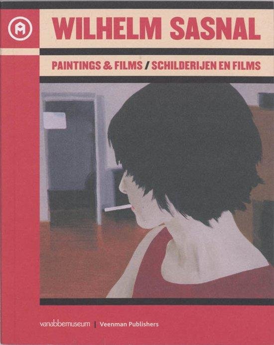 Esche, Charles et al. - Wilhelm Sasnal Paintings & Films Schilderijen en Films