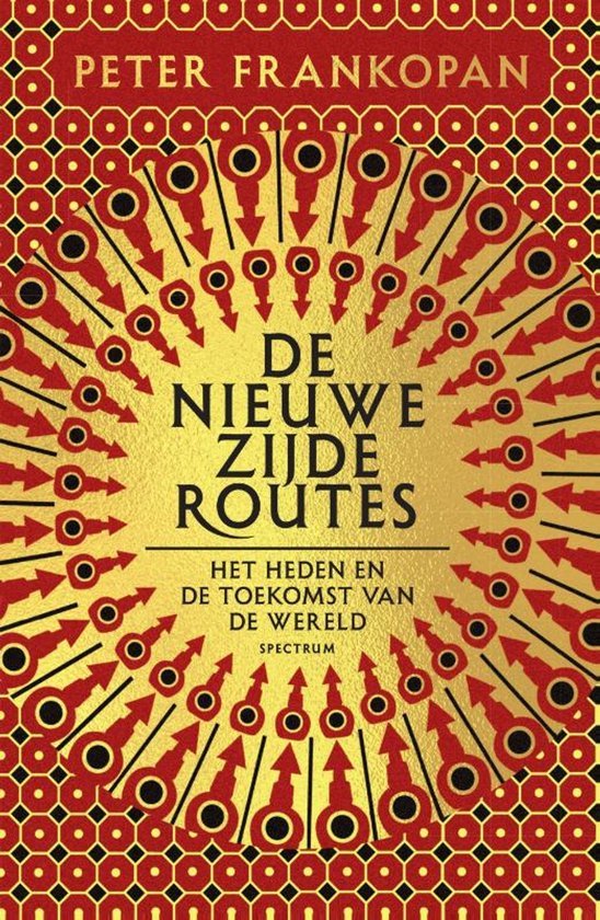 Frankopan, Peter - De nieuwe zijderoutes