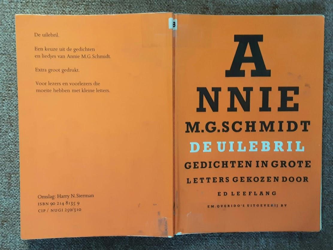 Schmidt Annie M.G. - Uilebril De, Gedichten in grote letters gekozen door Ed Leeflang/ druk 1