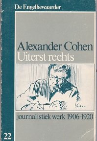 Nord, Max (samenstelling / inleiding) - Alexander Cohen Uiterst rechts. Journalistiek werk 1906-1920