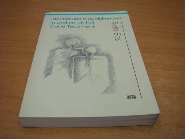 Bos, Rein - Identificatie-mogelijkheden in preken uit het Oude Testament