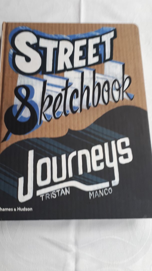 MANCO, Tristan - Street Sketchbook: Journeys with over 800 illustrations