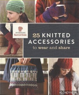 Korleski, Allison - e.a. - 25 Knitted Accessories to Wear and Share