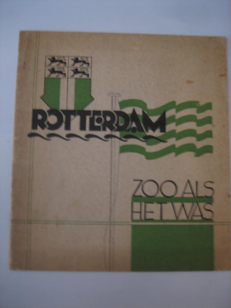  - Rotterdam Zoo als het was