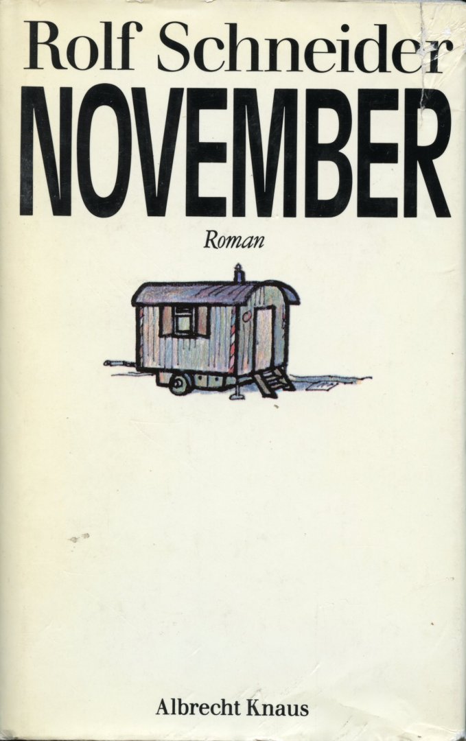 Schneider, Rolf - November. roman