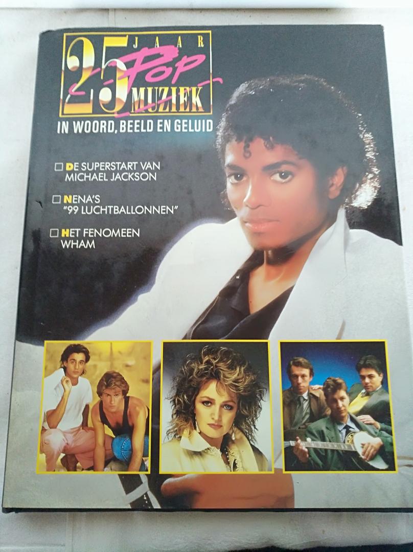Hubert / Verbraeken / Naarden / e.a. - 25 jaar popmuziek : 1983 : De jonge supersterren