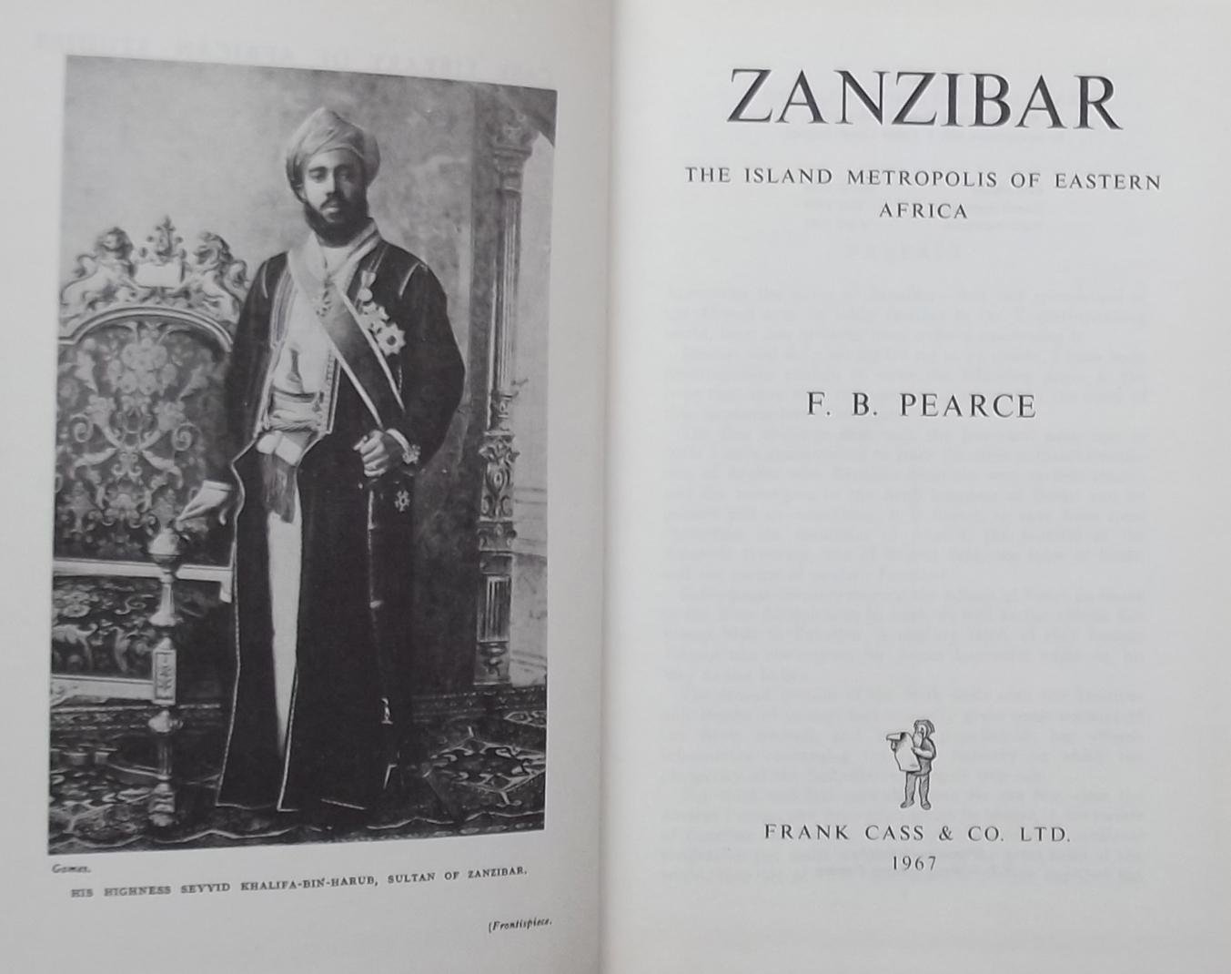 F.B. Pearce - Zanzibar. The Island Metropolis of Eastern Africa