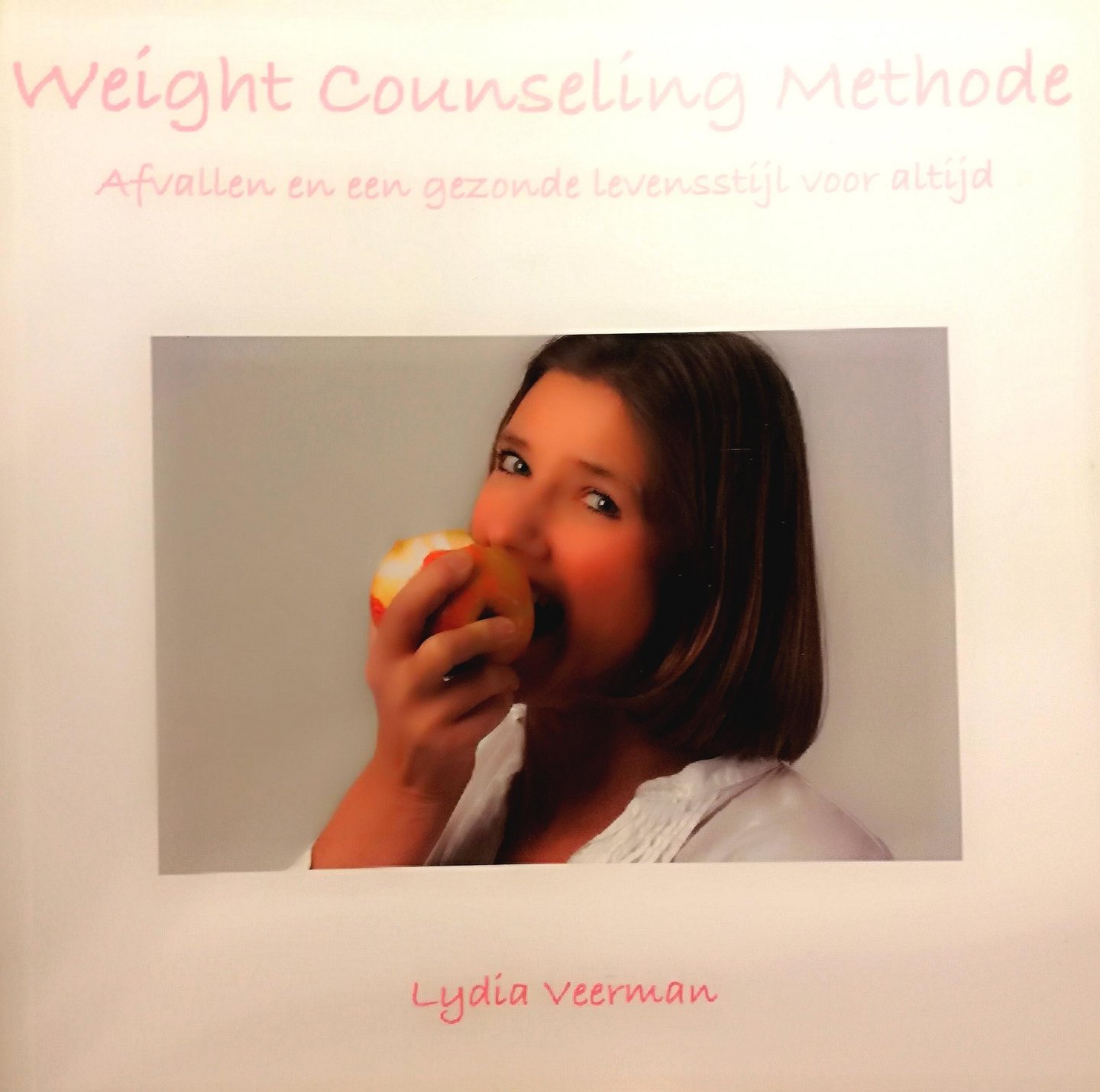 Veerman , Lydia . [ ISBN ] 1019 - Weight Counseling Methode . ( Afvallen en een gezonde levensstijl voor altijd . )