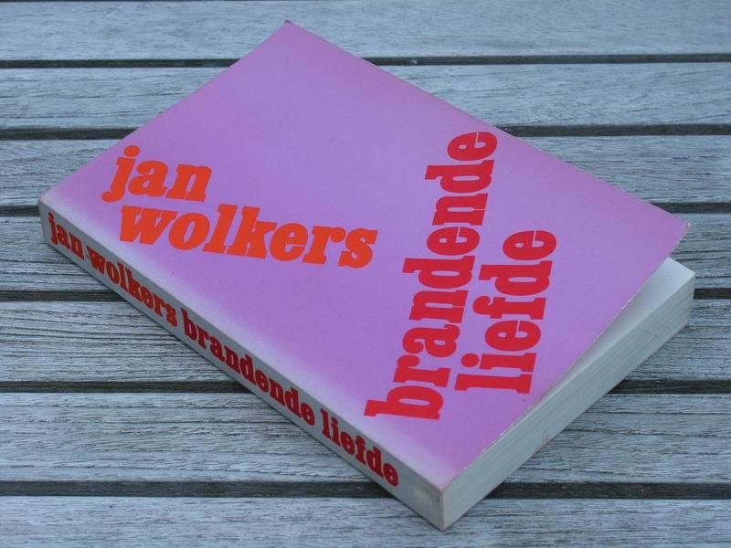 WOLKERS J. - Brandende liefde