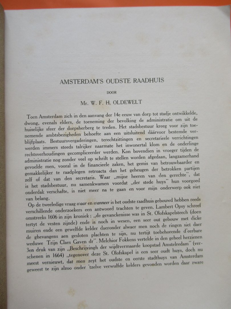 Oldewelt  Mr. W.H.F. - Overdruk uit het 28e Jaarboek 1931:  Amsterdam's Oudste Raadhuis