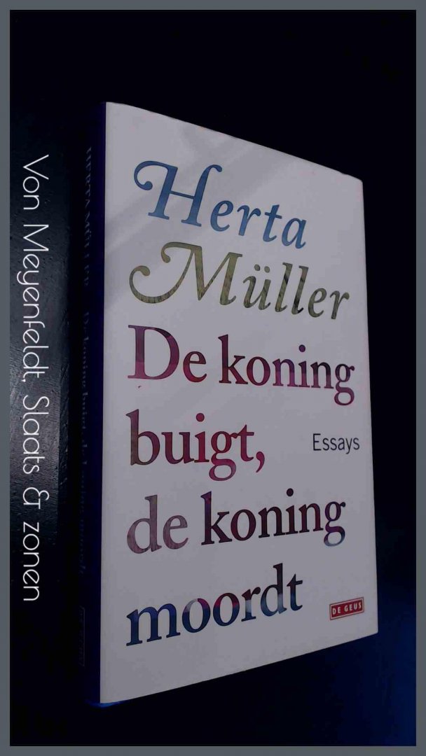 Muller, Herta - De koning buigt, de koning moordt