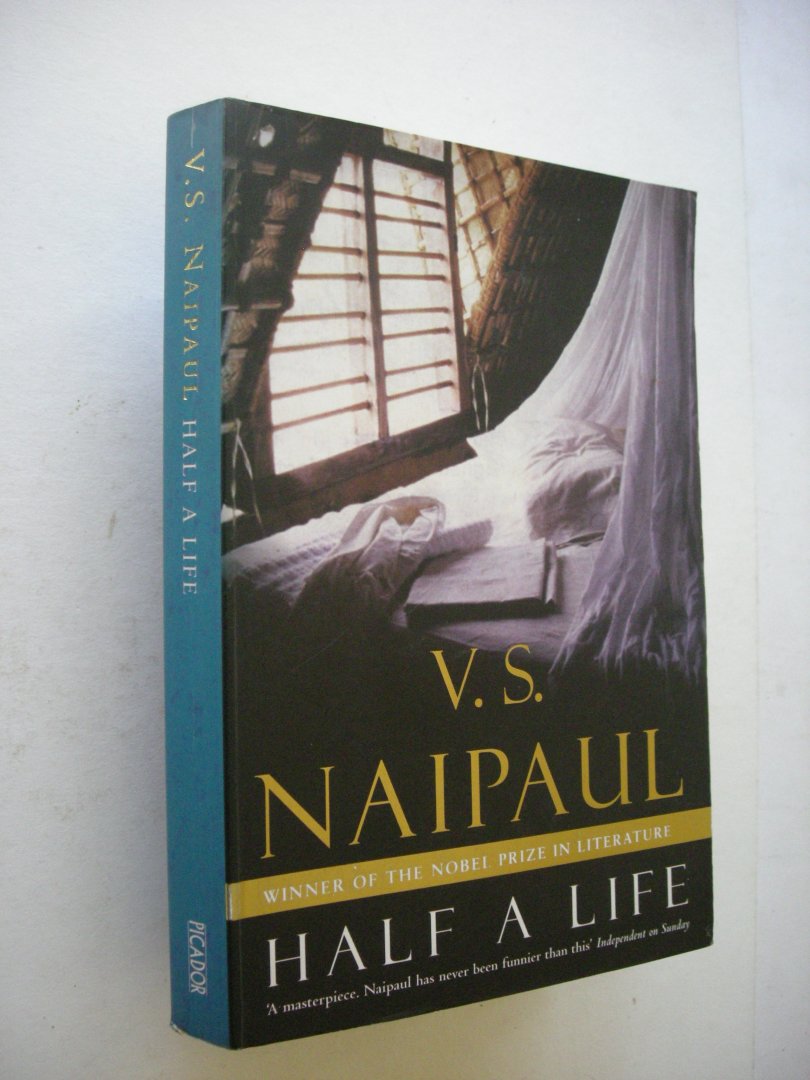 Naipaul, V.S. - Half a Life