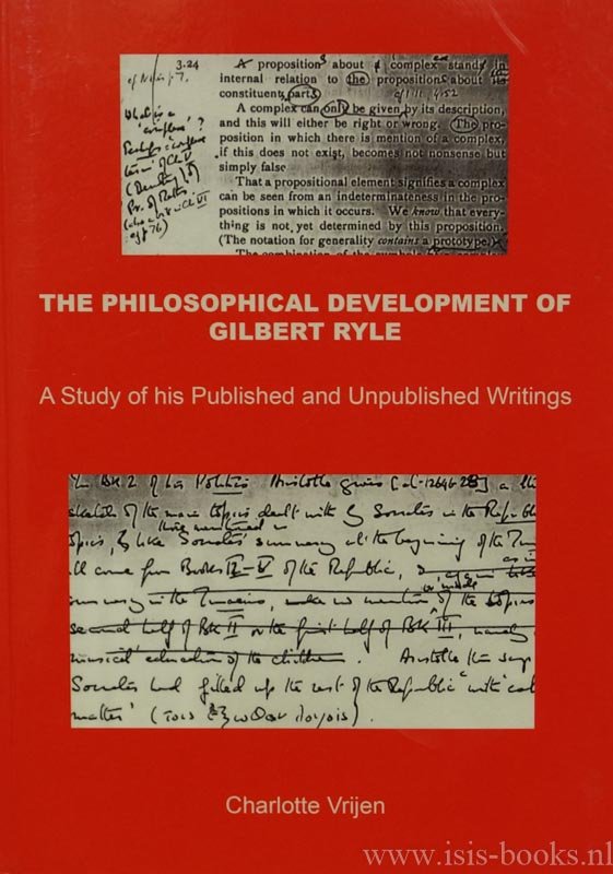 RYLE, G., VRIJEN, C. - The philosophical development of Gilbert Ryle. A study of his published and unpublished writings.