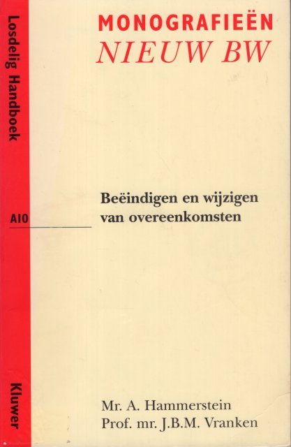Hammerstein, A. & J.B.M. Vranken. - Beeindigen en wijzigen van overeenkomsten.