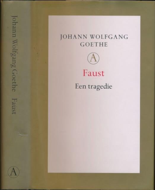 Goethe, Johann Wolfgang. - Faust: Een tragedie.