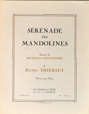 Thiébaut, Henri: - Sérénade des mandolines. Extrait du Bourgeois Gentilhomme. Version pour piano