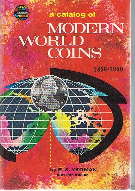 Yeoman, RS - A catalog of Modern World Coins