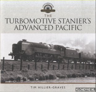 Hillier-Gravesm, Tim - The Turbomotive, Staniers Advanced Pacific