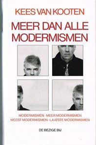 Kooten, Kees van - Meer dan alle modermismen